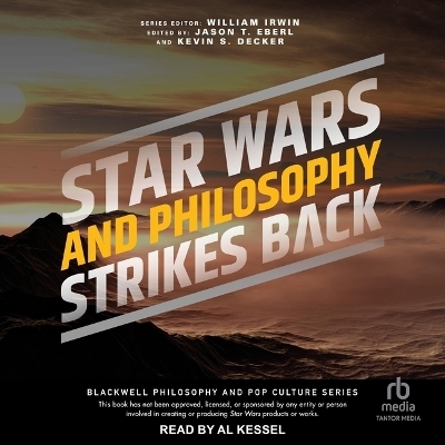 Star Wars and Philosophy Strikes Back - 