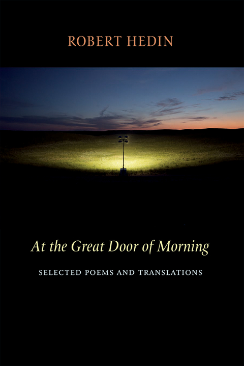 At the Great Door of Morning -  Robert Hedin