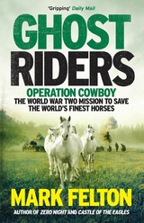 Ghost Riders -  Mark Felton