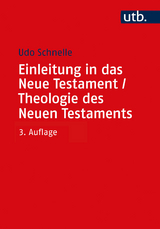 Einleitung in das Neue Testament / Theologie des Neuen Testaments - Schnelle, Udo