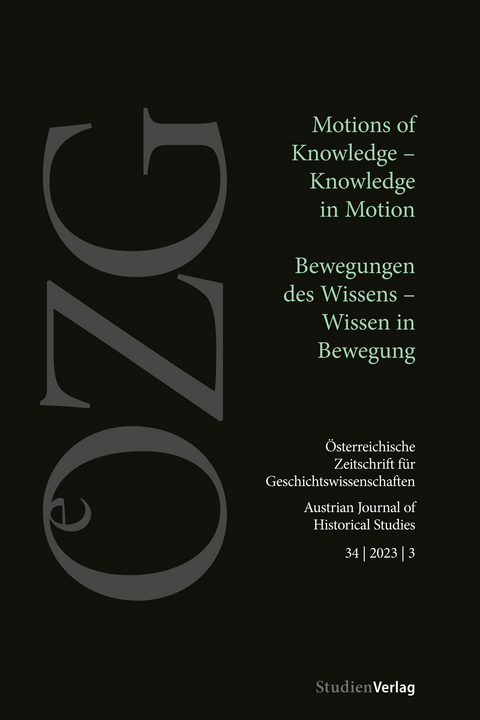 Österreichische Zeitschrift für Geschichtswissenschaften 34/3/2023 - 