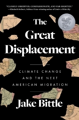 The Great Displacement - Jake Bittle