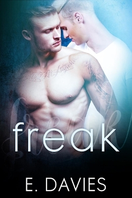 Freak - E Davies