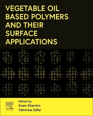 Vegetable Oil-Based Polymers and Their Surface Applications - 