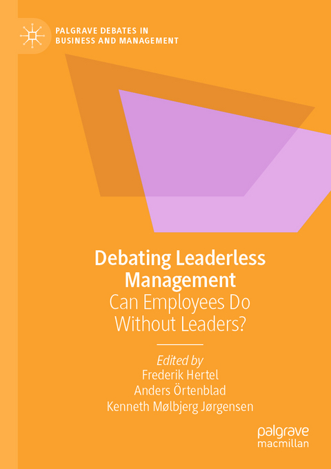 Debating Leaderless Management - 