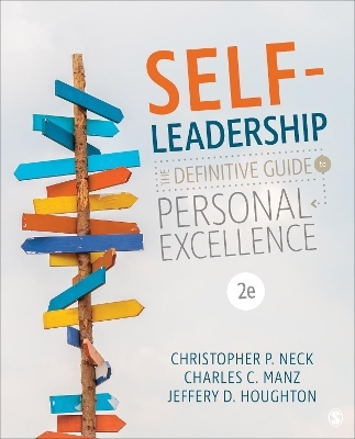 Self-Leadership - Christopher P. Neck, Charles C. Manz, Jeffery D. Houghton