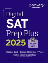 Digital SAT Prep Plus 2025: Prep Book, 1 Full Length Practice Test, 700+ Practice Questions - Kaplan Test Prep