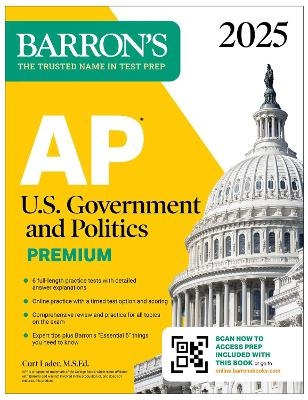 AP U.S. Government and Politics Premium, 2025: Prep Book with 6 Practice Tests + Comprehensive Review + Online Practice - Curt Lader