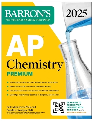 AP Chemistry Premium, 2025: Prep Book with 6 Practice Tests + Comprehensive Review + Online Practice - Neil D. Jespersen, Pamela Kerrigan  Ph.D.