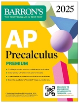 AP Precalculus Premium, 2025: Prep Book with 3 Practice Tests + Comprehensive Review + Online Practice - Pawlowski-Polanish, Christina