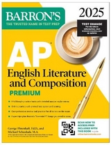 AP English Literature and Composition Premium, 2025: Prep Book with 8 Practice Tests + Comprehensive Review + Online Practice - Ehrenhaft, George; Schanhals, Michael