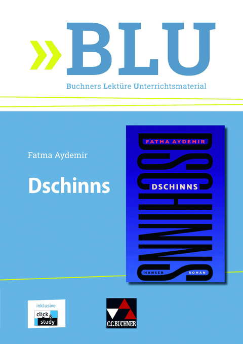 BLU – Buchners Lektüre Unterrichtsmaterial / Aydemir, Dschinns - Lisa Anica Geßner, Kirsten Vates-Asheti