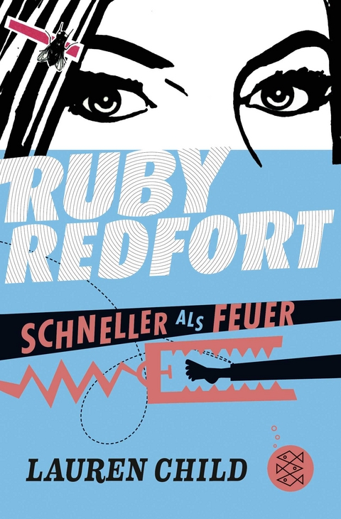 Ruby Redfort – Schneller als Feuer - Lauren Child