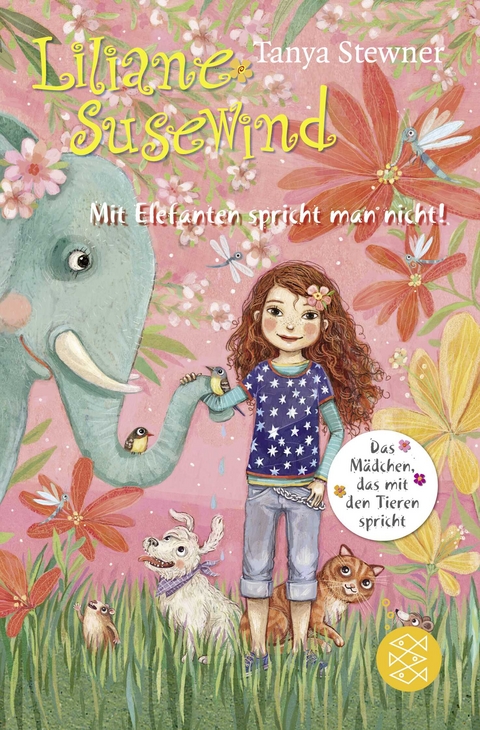 Liliane Susewind – Mit Elefanten spricht man nicht! - Tanya Stewner