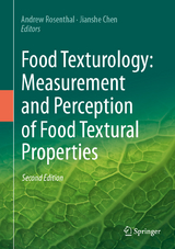 Food Texturology: Measurement and Perception of Food Textural Properties - Rosenthal, Andrew; Chen, Jianshe