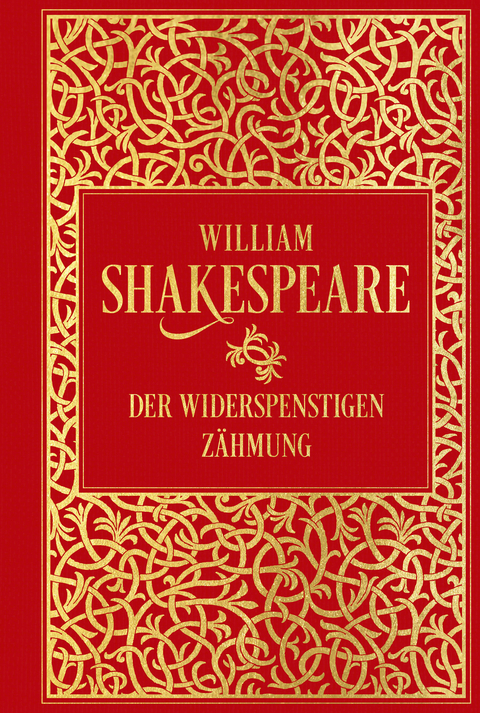 Der Widerspenstigen Zähmung - William Shakespeare