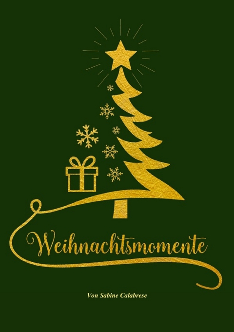 Weihnachtsmomente - Sabine Calabrese