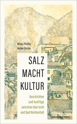 SALZ MACHT KULTUR - Wilma Pfeiffer, Walter Stelzle