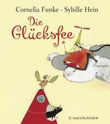 Die Glücksfee - Funke, Cornelia