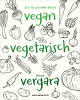 Vegan – Vegetarisch – Vergara - Josué Vergara
