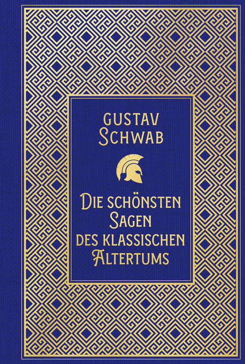 Die schönsten Sagen des klassischen Altertums - Gustav Schwab