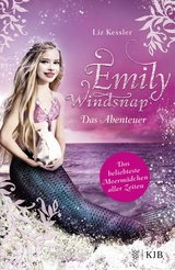 Emily Windsnap – Das Abenteuer - Kessler, Liz