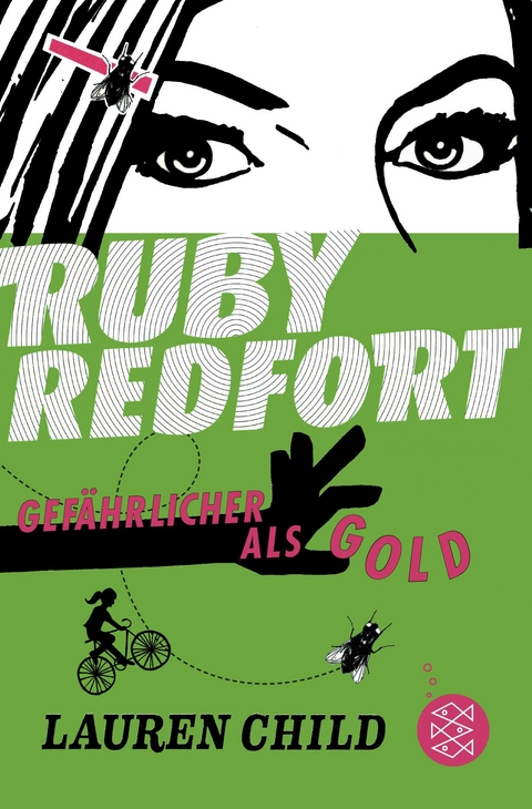 Ruby Redfort – Gefährlicher als Gold - Lauren Child