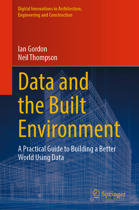 Data and the Built Environment - Ian Gordon, Neil Thompson