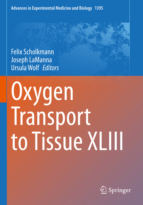 Oxygen Transport to Tissue XLIII - 