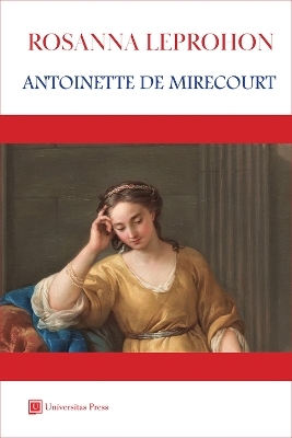 Antoinette de Mirecourt - Rosanna Leprohon