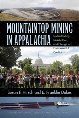 Mountaintop Mining in Appalachia - Susan F. Hirsch, E. Franklin Dukes