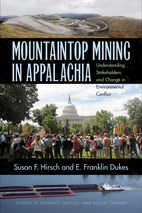 Mountaintop Mining in Appalachia - Susan F. Hirsch, E. Franklin Dukes