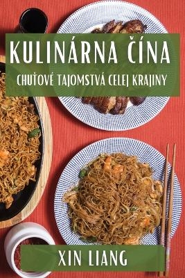 Kulinárna Čína - Xin Liang