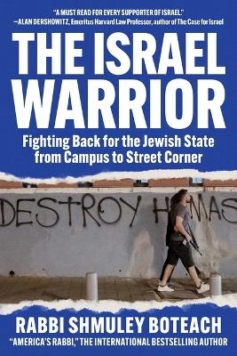 Israel Warrior - Shmuley Boteach