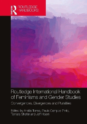 Routledge International Handbook of Feminisms and Gender Studies - 