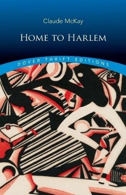 Home to Harlem - Claude McKay