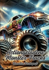 Actiongeladene Monster-Trucks - Diana Kluge