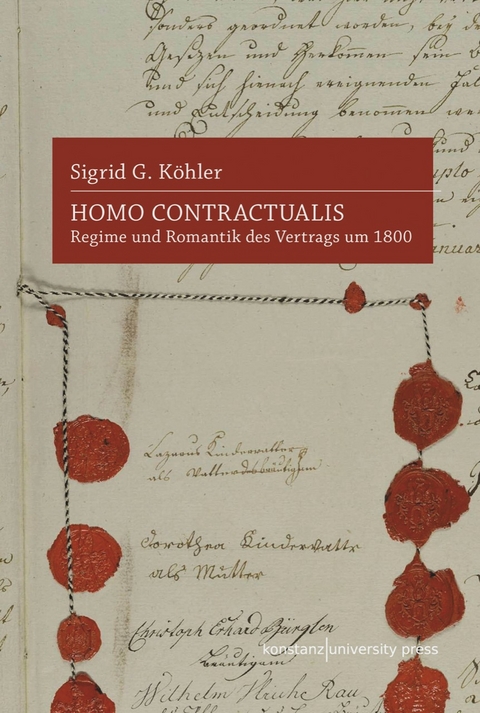 Homo Contractualis - Sigrid G. Köhler