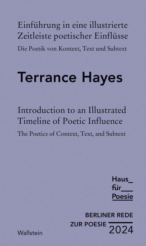 Einführung in eine illustrierte Zeitleiste poetischer Einflüsse | Introduction to an Illustrated Timeline of Poetic Influence - Terrance Hayes