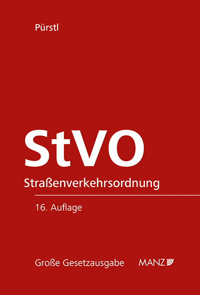 Straßenverkehrsordnung StVO - Gerhard Pürstl