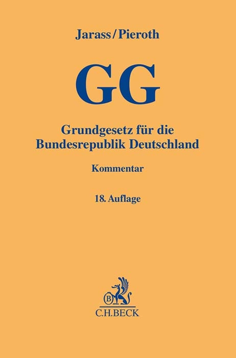 GG - Grundgesetz für die Bundesrepublik Deutschland - Hans D. Jarass, Martin Kment, Bodo Pieroth