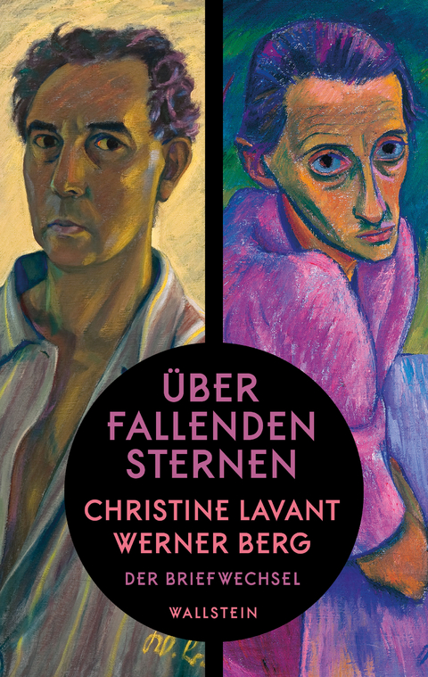 Über fallenden Sternen - Werner Berg, Christine Lavant