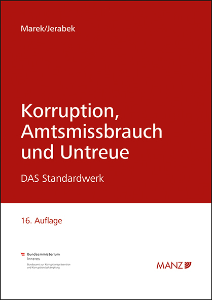 Korruption, Amtsmissbrauch und Untreue - Eva Marek, Robert Jerabek