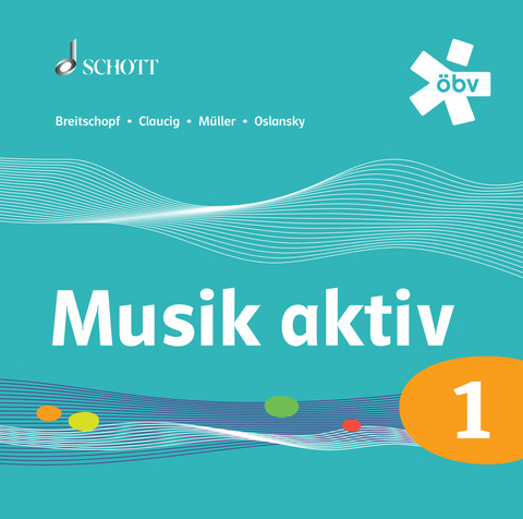 Musik aktiv 1, Audio-CD - Ferdinand Breitschopf, Joachim Claucig, Paul Müller, Stefan Oslansky
