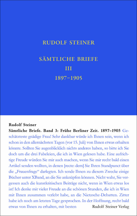Frühe Berliner Zeit bis zum Ausscheiden aus der Arbeiterbildungsschule, 10. Juni 1897 – 12. Januar 1905 - Rudolf Steiner