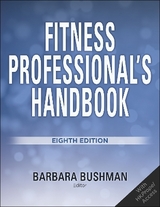 Fitness Professional's Handbook - Bushman, Barbara A.