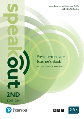 Speakout 2nd Edition Pre-intermediate Teacher's Book with Teacher's Portal Access Code - Jenny Parsons, Karen Alexander, Matthew Duffy, Nick Witherick