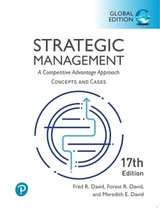 Strategic Management: A Competitive Advantage Approach, Concepts and Cases, Global Edition -- MyLab Management with Pearson eText - David, Fred; David, Forest