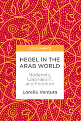 Hegel in the Arab World - Lorella Ventura