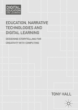Education, Narrative Technologies and Digital Learning -  Tony Hall